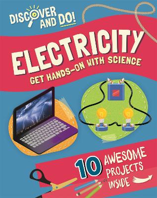 Discover and Do: Electricity by Jane Lacey