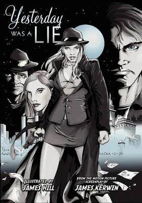 Yesterday Was a Lie: A Graphic Novel book