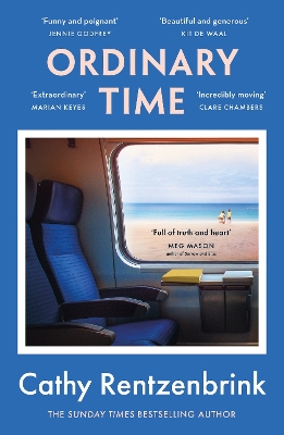 Ordinary Time: The funny and heartbreaking new novel from the Sunday Times bestselling author by Cathy Rentzenbrink