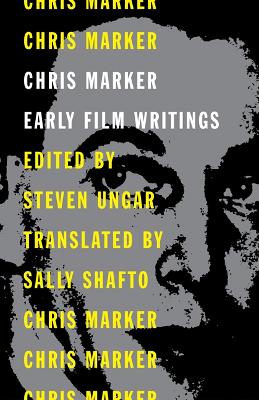 Chris Marker: Early Film Writings book