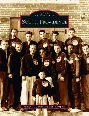 South Providence by Patrick T Conley