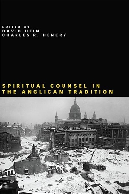 Spiritual Counsel in the Anglican Tradition book
