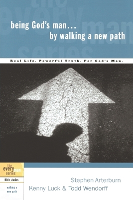 Being God's Man by Walking a New Path book