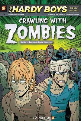 Hardy Boys The New Case Files #1: Crawling with Zombies book
