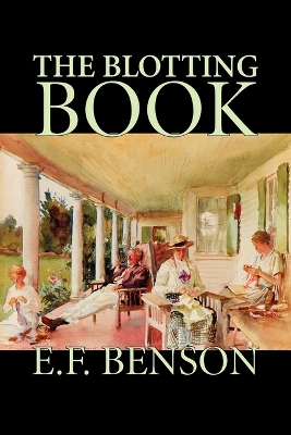 The Blotting Book by E F Benson