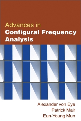Advances in Configural Frequency Analysis by Alexander von Eye