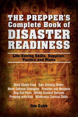 Prepper's Complete Book of Disaster Readiness book