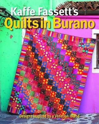 Kaffe Fassett′s Quilts in Burano book