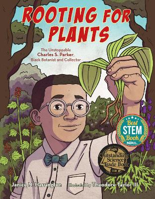 Rooting for Plants: The Unstoppable Charles S. Parker, Black Botanist and Collector book