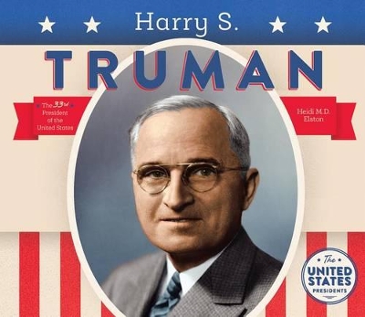 Harry S. Truman by Heidi M D Elston
