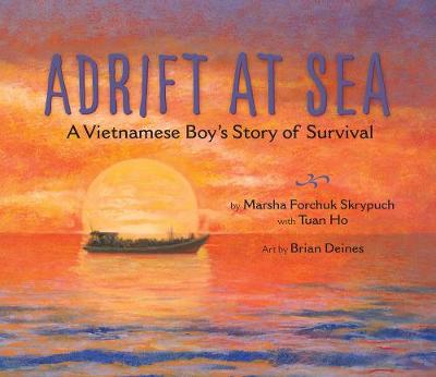 Adrift at Sea: A Vietnamese Boy's Story of Survival book