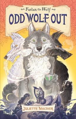 Odd Wolf Out (Faelan the Wolf Book #1) book