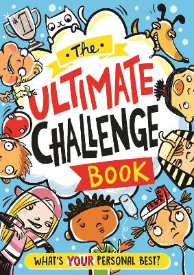 The Ultimate Challenge Book: What's YOUR Personal Best? book