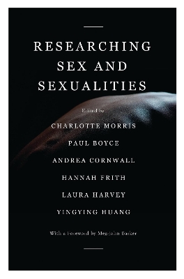 Researching Sex and Sexualities by Meg-John Barker