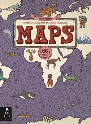 MAPS: Deluxe Edition by Aleksandra and Daniel Mizielinski