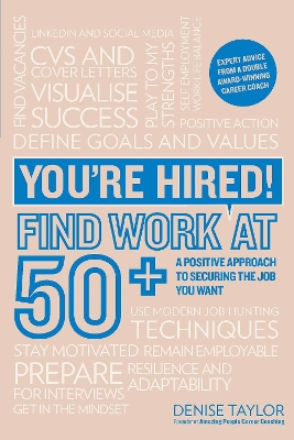 You're Hired! Find Work at 50+ book