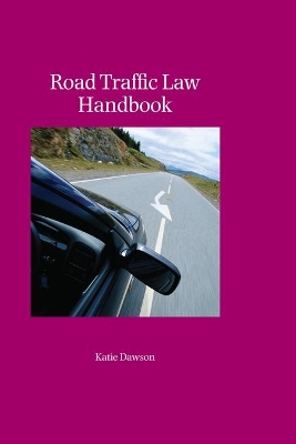 Road Traffic Law Handbook book