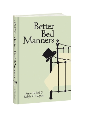 Better Bed Manners: A Humorous 1930s Guide to Bedroom Etiquette for Husbands and Wives book