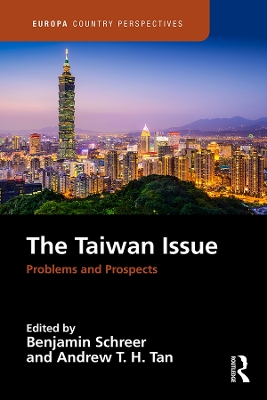 The Taiwan Issue: Problems and Prospects book