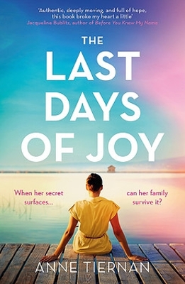 The Last Days of Joy by Anne Tiernan