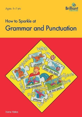 How to Sparkle at Grammar and Punctuation book