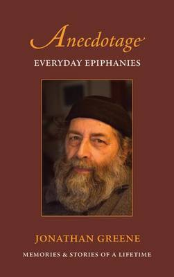 Anecdotage: Everyday Epiphanies book