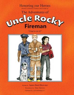 Adventures of Uncle Rocky, Fireman - Script book