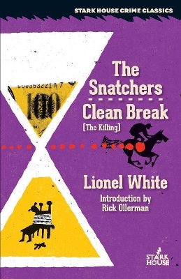 The Snatchers / Clean Break (the Killing) book