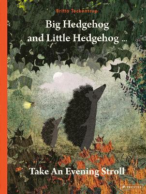 Big Hedgehog and Little Hedgehog Take An Evening Stroll book
