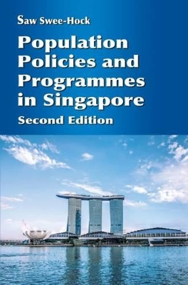Population Policies and Programmes in Singapore book