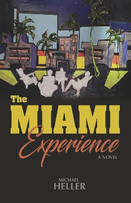 The Miami Experience book