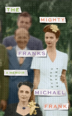 The Mighty Franks by Michael Frank