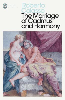 The Marriage of Cadmus and Harmony book