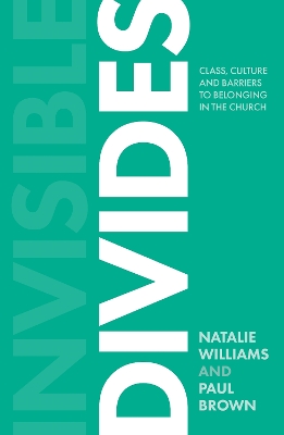 Invisible Divides: Class, culture and barriers to belonging in the Church book