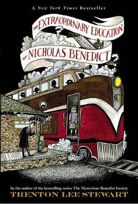 Extraordinary Education of Nicholas Benedict by Trenton Lee Stewart