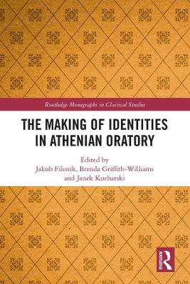 The Making of Identities in Athenian Oratory book