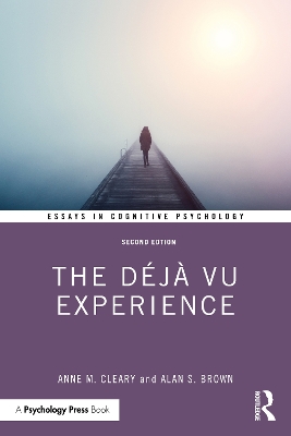 The Déjà Vu Experience by Anne M. Cleary