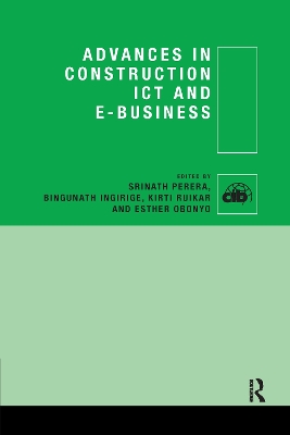 Advances in Construction ICT and e-Business by Srinath Perera