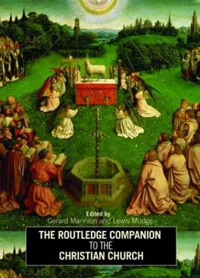 The Routledge Companion to the Christian Church by Gerard Mannion