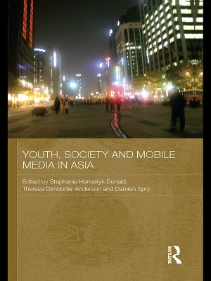 Youth, Society and Mobile Media in Asia book