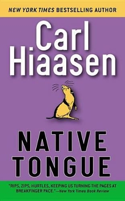 Native Tongue by Carl Hiaasen