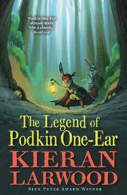 The Legend of Podkin One-Ear: The First in The World of Podkin One-Ear series book