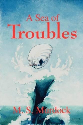 A Sea of Troubles book