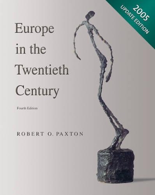 Europe in the Twentieth Century: Student Text by Robert O. Paxton