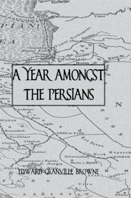 Year Amongst the Persians book