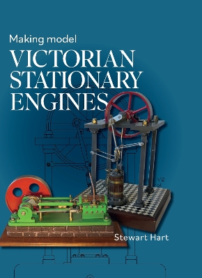 Making Model Victorian Stationary Engines book