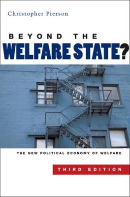 Beyond the Welfare State? by Christopher Pierson