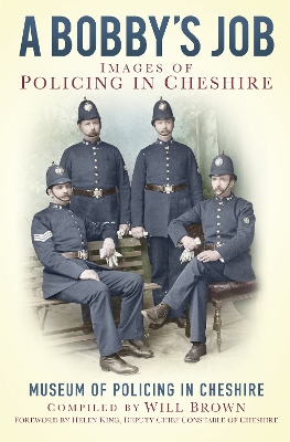 Bobby's Job, Images of Policing in Cheshire book