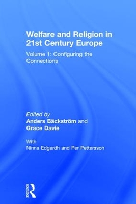 Welfare and Religion in 21st Century Europe by Anders Bäckström