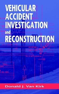 Vehicular Accident Investigation and Reconstruction book